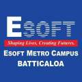 Esoft Metro Campus, Batticaloa
