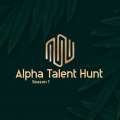 Alpha Talent Hunt